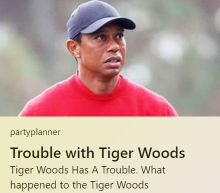 What would we do without AI? "Tiger Woods has a trouble. What happened to the Tiger woods." #TigerwoodsAlso, what the heck is "party planner."…BING AI ads. pic.twitter.com/xdMkard2z1