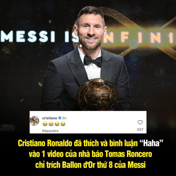 ? Cristiano Ronaldo đã thích và bình luận "????" vào 1 video của nhà báo Tomas Roncero chỉ trích Ballon d'Or thứ 8…