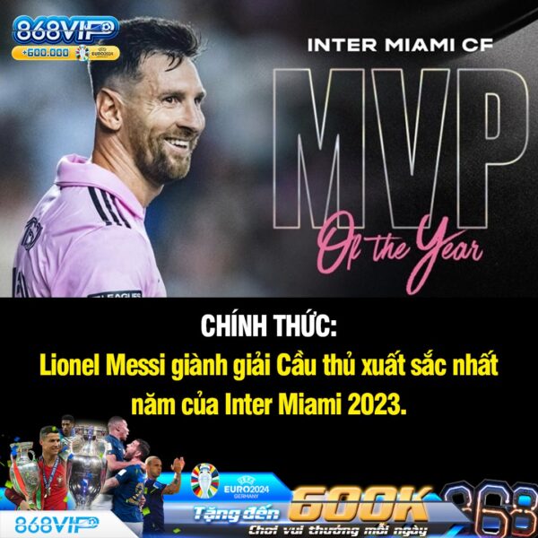 Messi được Inter Miami bầu chọn là MVP của năm sau khi giúp CLB có chiếc cúp đầu tiên ? Messi tại Inter Miami sau 14 tr…