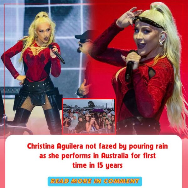 Christina Aguilera not fazed by pouring rain as she performs in Australia for first time in 15 years. Check the comment