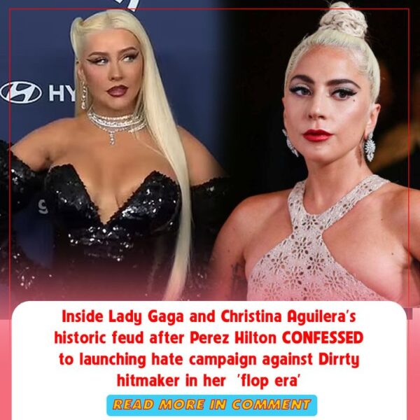 Inside Lady Gaga and Christina Aguilera’s historic feud after Perez Hilton CONFESSED to launching hate campaign against Dirrty h…