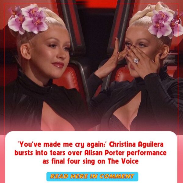 ‘You’ve made me cry again:’ Christina Aguilera bursts into tears over Alisan Porter performance as final four sing on The Voice….