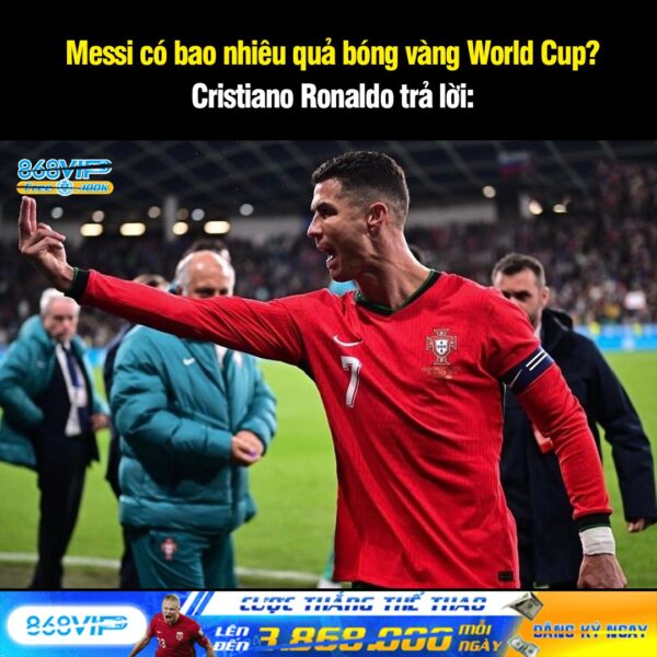 Chúc mừng Ronaldo đã trả lời đúng :v