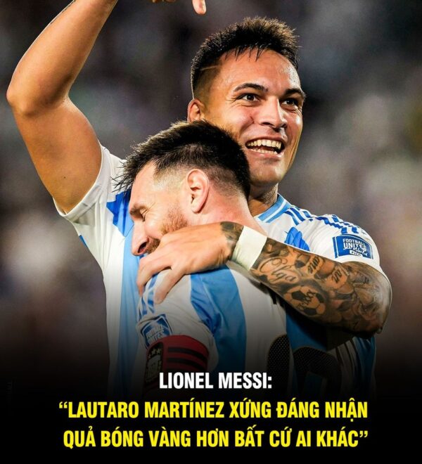 Mới đây, Lionel Messi đã chỉ đích danh cầu thủ xứng đáng giành Quả bóng Vàng 2024. 🗣 “Lautaro Martínez đã có một năm tu…