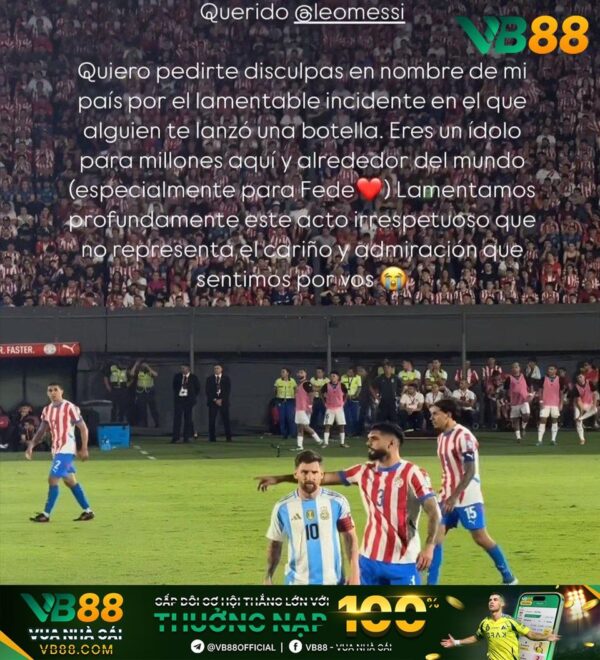 🚨CĐV PARAGUAY GỬI TÂM THƯ ĐẾN MESSI ✍️ "Messi thân mến, chúng tôi muốn thay mặt đất nước của mình gửi lời xin lỗi vì sự…